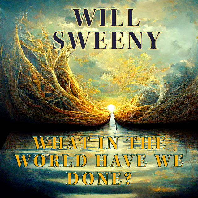 What In The World Have We Done? cover