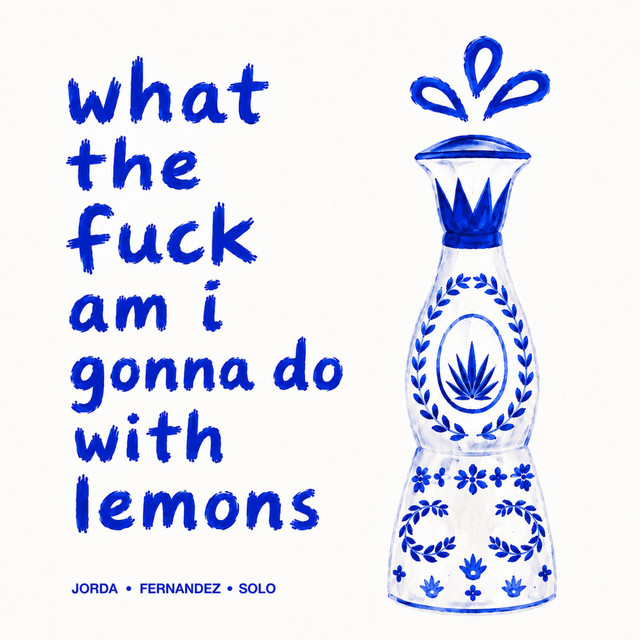 wtf am i gonna do with lemons