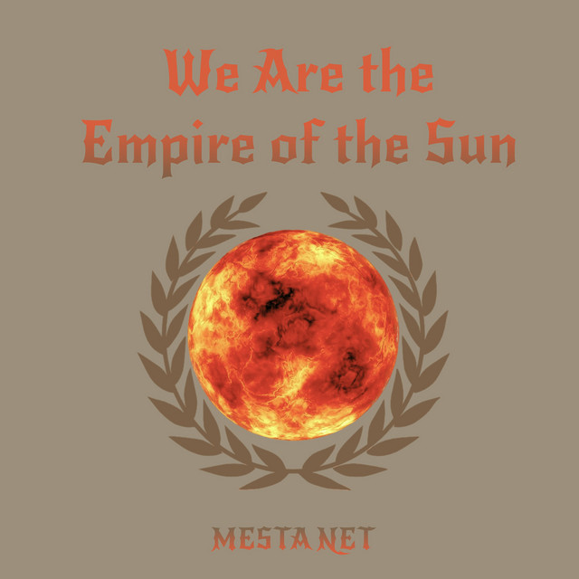 We Are the Empire of the Sun (Slowed Remix)