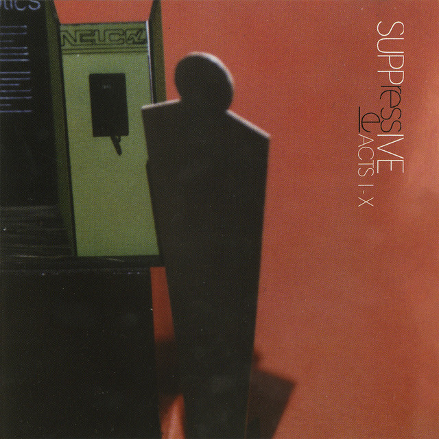Suppressive Acts I-X cover art
