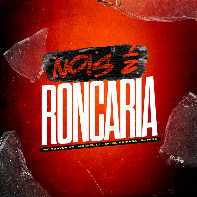 Nois é Roncaria