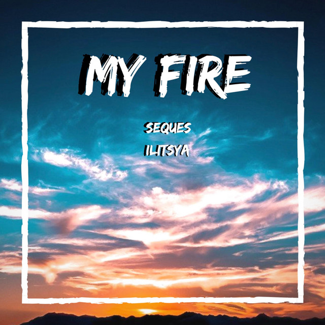 My Fire