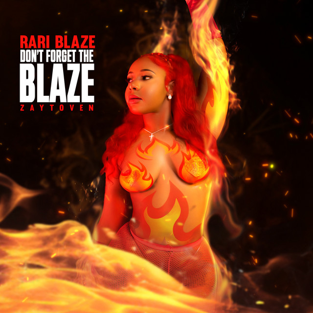 Don’t Forget the Blaze
