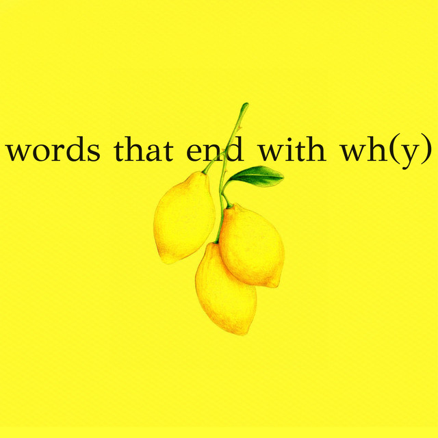 words that end with wh(y) cover art