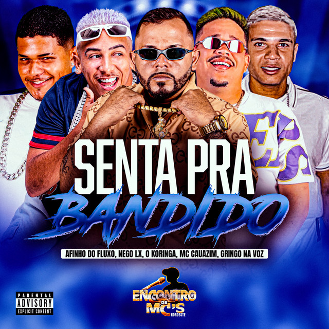 SENTA PRA BANDIDO