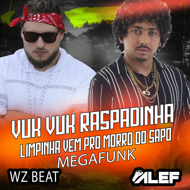 Vuk Vuk Raspadinha Limpinha Vem Pro Morro Do Sapo Megafunk