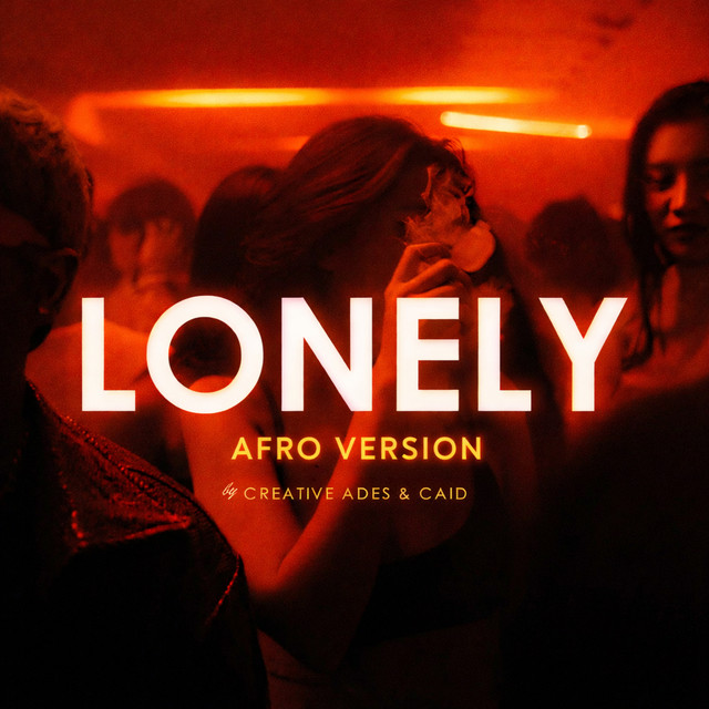 Lonely - Afro Version