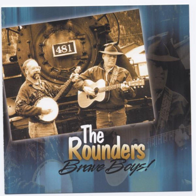 The Rounders: Brave Boys! cover art