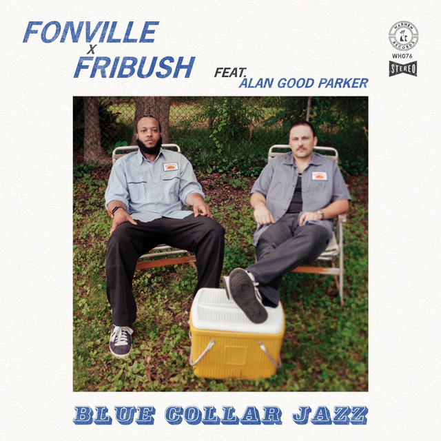 Fonville x Fribush Presents: Blue Collar Jazz cover