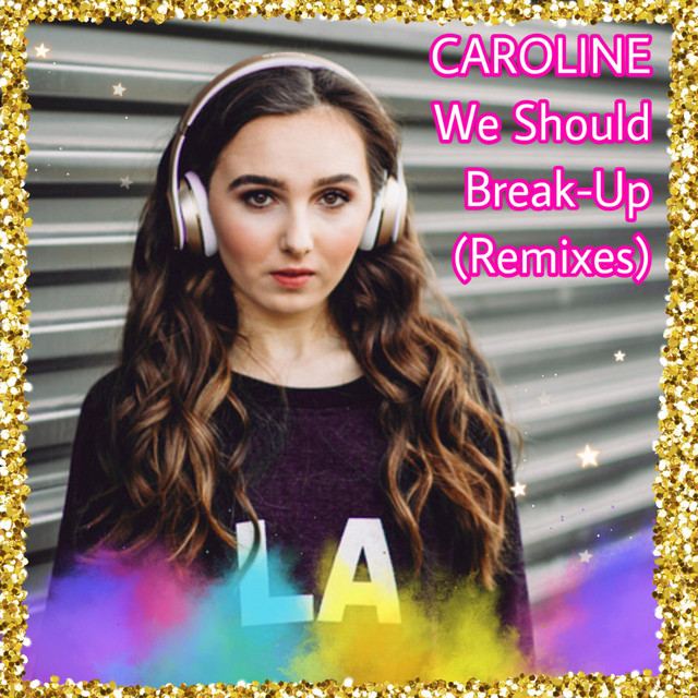 We Should Break-Up (Remixes)