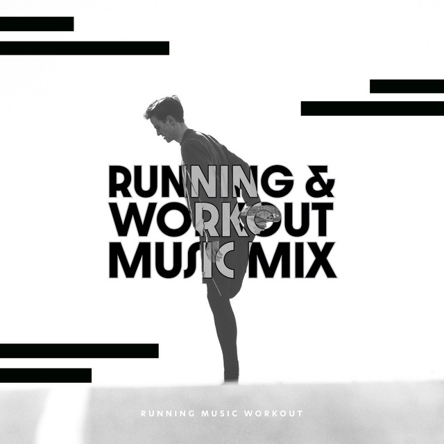 Running & Workout Music Mix - Album by Running Music Workout | Spotify