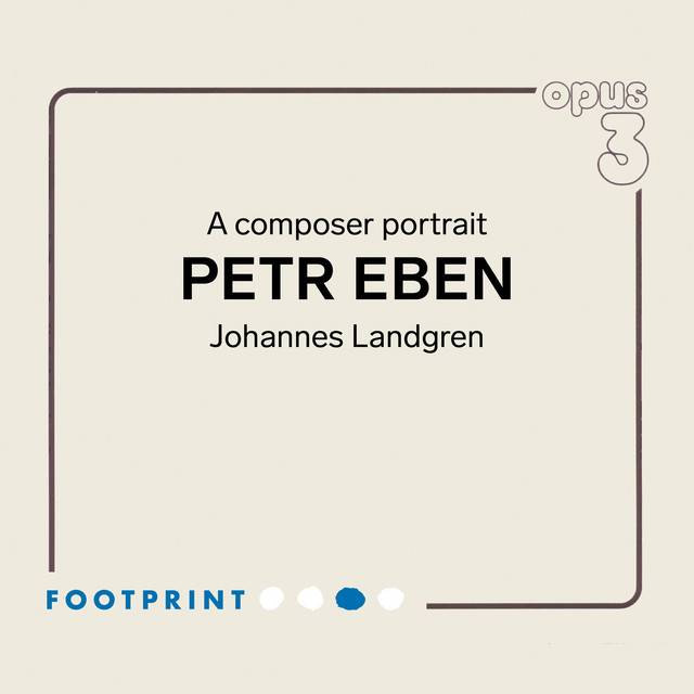 Petr Eben: A Composer Portrait cover art