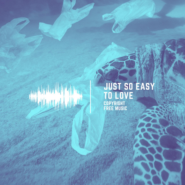 Just So Easy To Love - Single by Original Copyright Free Music | Spotify