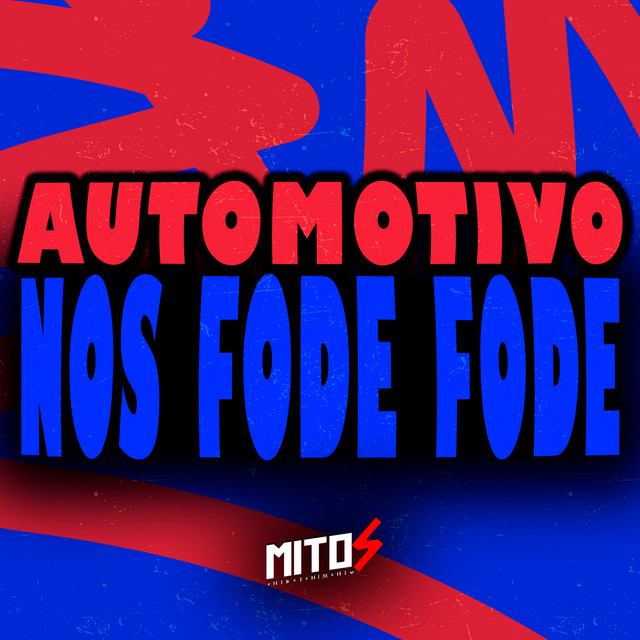 Automotivo Nos Fode Fode