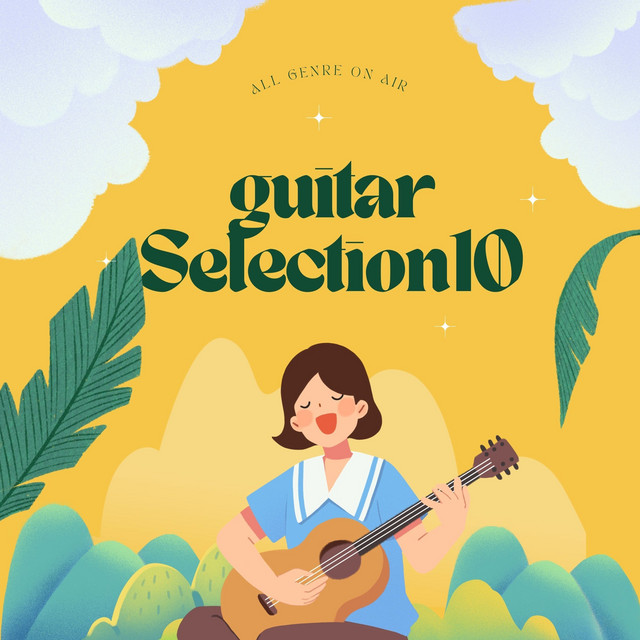 お洒落なGUITAR SELECTION10 〜All genre ON AIR〜 cover
