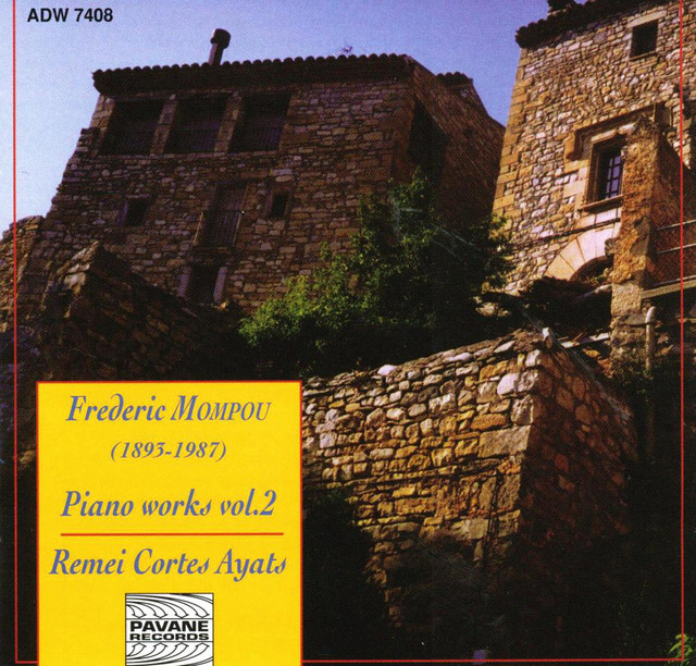 Mompou: Piano Works, Vol. 2 ‑「アルバム」by フェデリコ・モンポウ