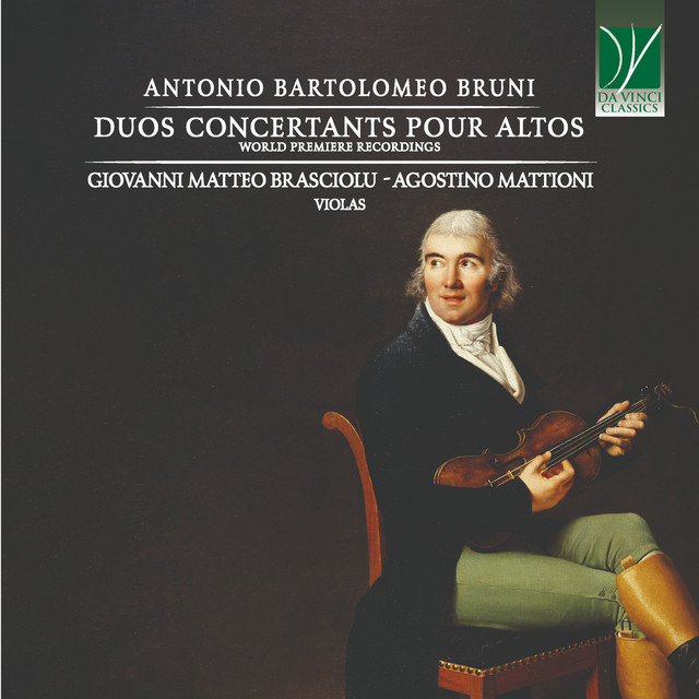 Antonio Bartolomeo Bruni: Duos Concertants Pour Altos (World Premiere Recordings)