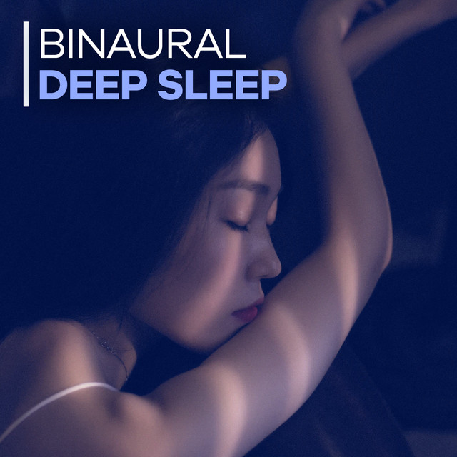 Binaural Deep Sleep ! ! ! ! - Album by Deep Sleep Music Experience ...