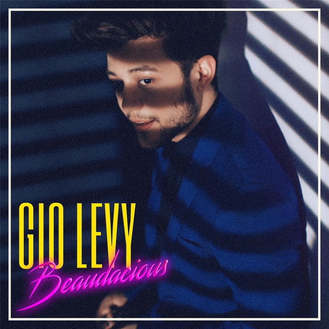 Beaudacious - EP by Gio Levy | Spotify