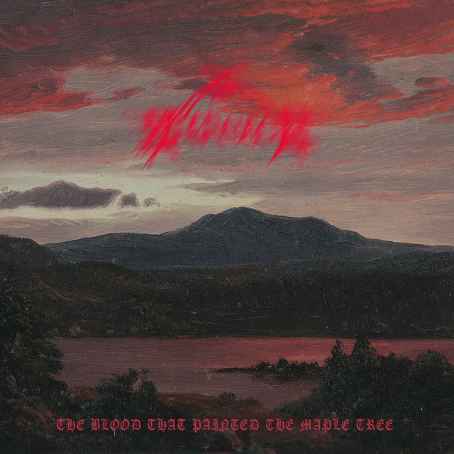 The Blood That Painted the Maple Tree album image