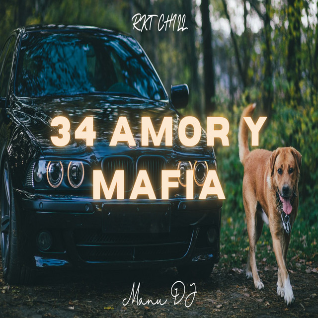 34 Amor y Mafia - Rkt Chill