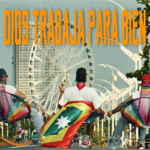Dios Trabaja para Bien