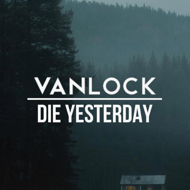 Die Yesterday (single)