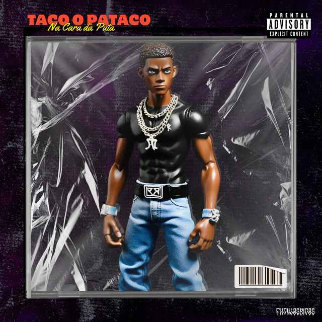Taco o Pataco Na Cara Da Puta