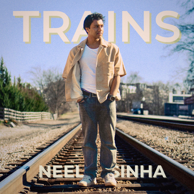 Neel Sinha - Trains