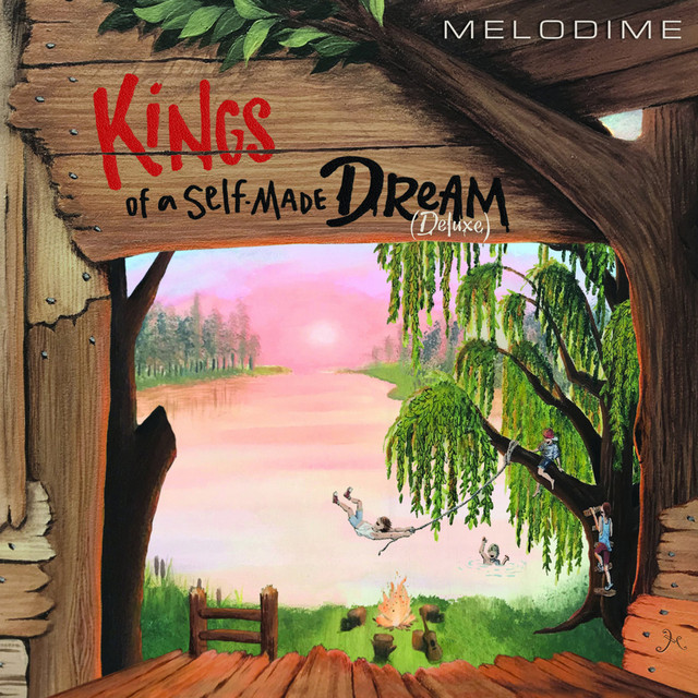 Kings of a Self-Made Dream (Deluxe) cover art
