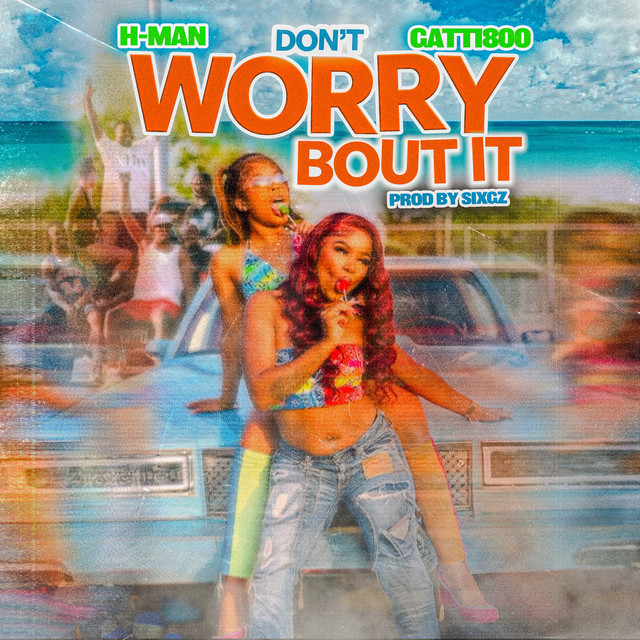 Don't Worry Bout It
