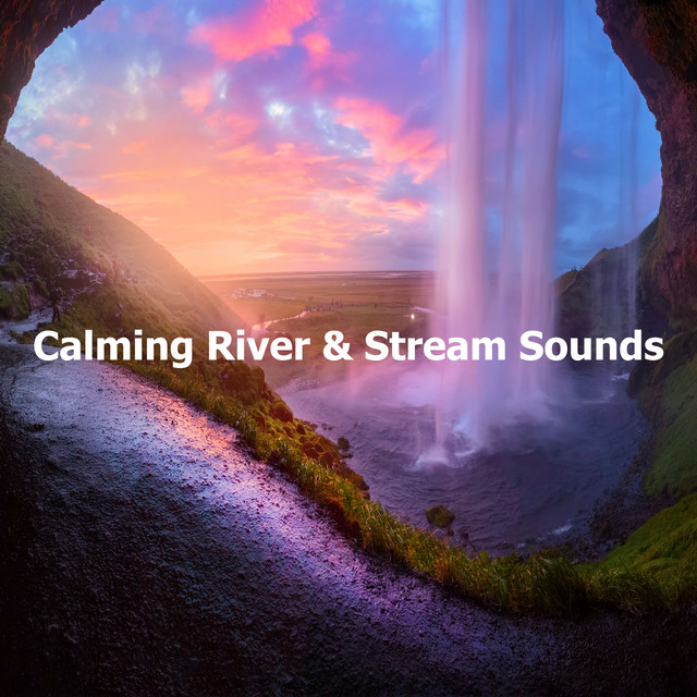 Calming River & Stream Sounds - Album by Rivers and Streams | Spotify