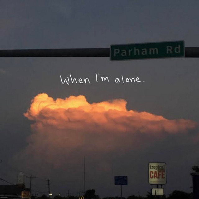 When i'm alone
