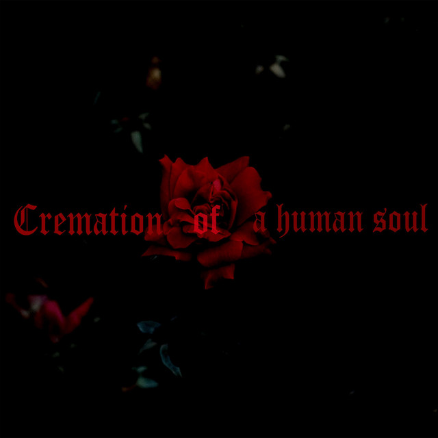 Cremation of a Human Soul