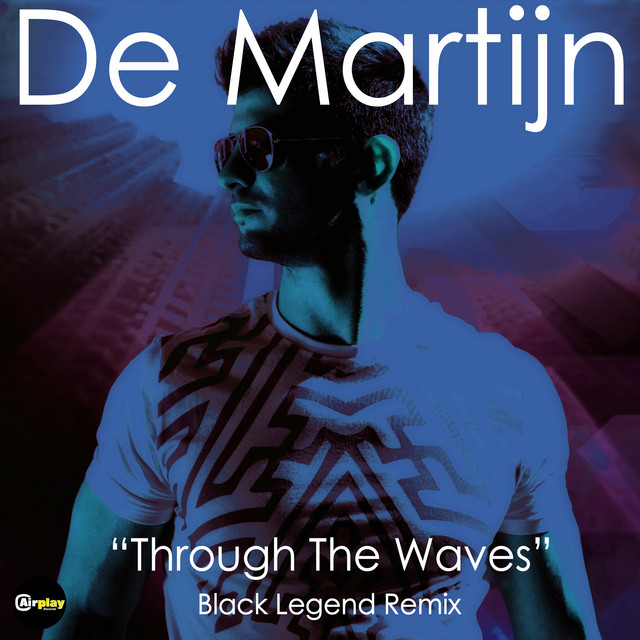 Through The Waves - Black Legend Remix / Radio Edit
