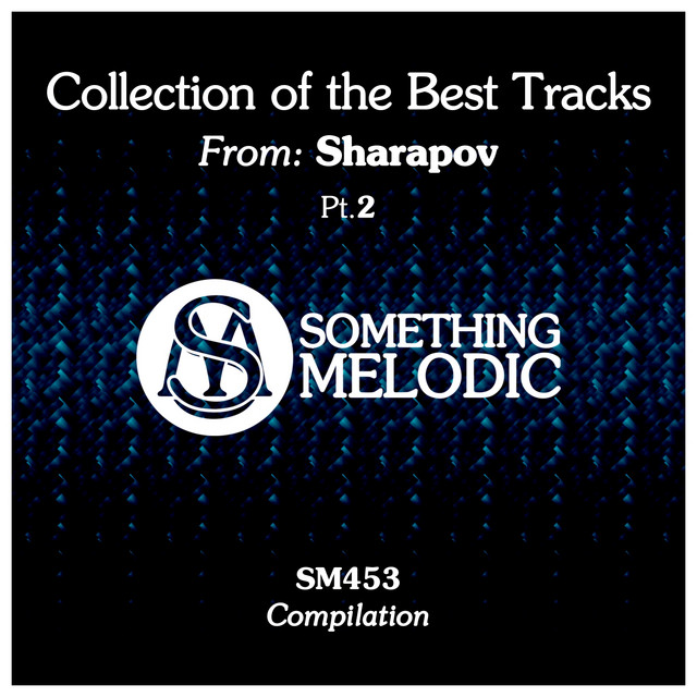 Collection of the Best Tracks From: Sharapov, Pt. 2