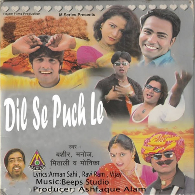 Dil Se Puch Le