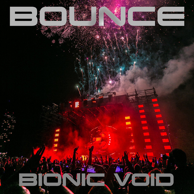 BOUNCE - Single by Bionic Void | Spotify