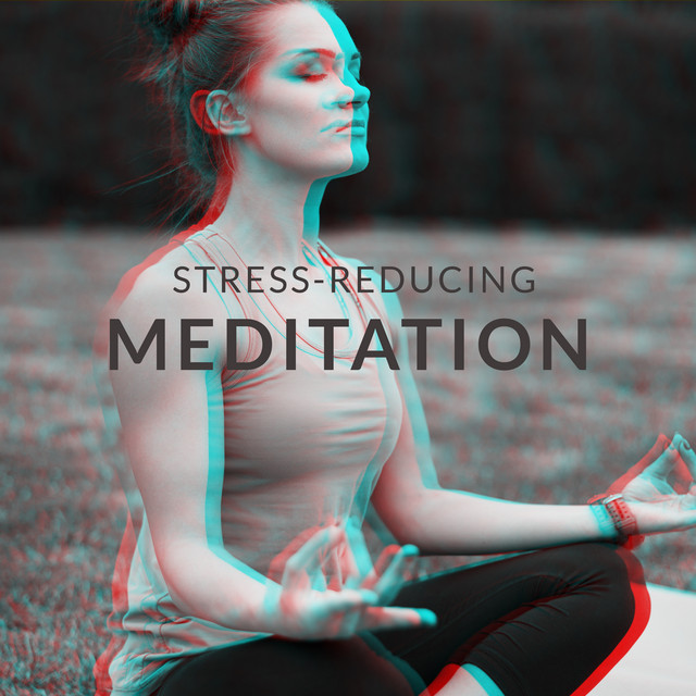 Stress-reducing Meditation - Total Relax, Time for You, Clear Your Mind, Find Peace cover art