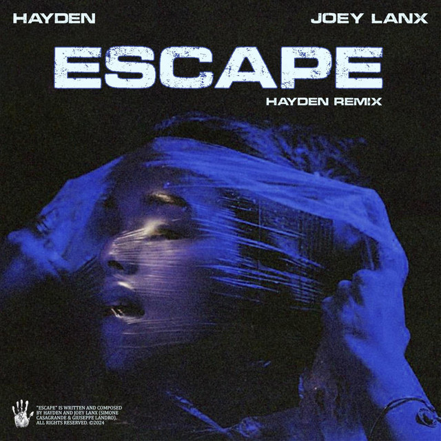 Escape - Hayden Remix