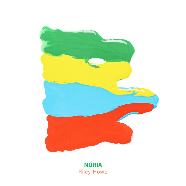 Núria - Single by Riley Howe | Spotify