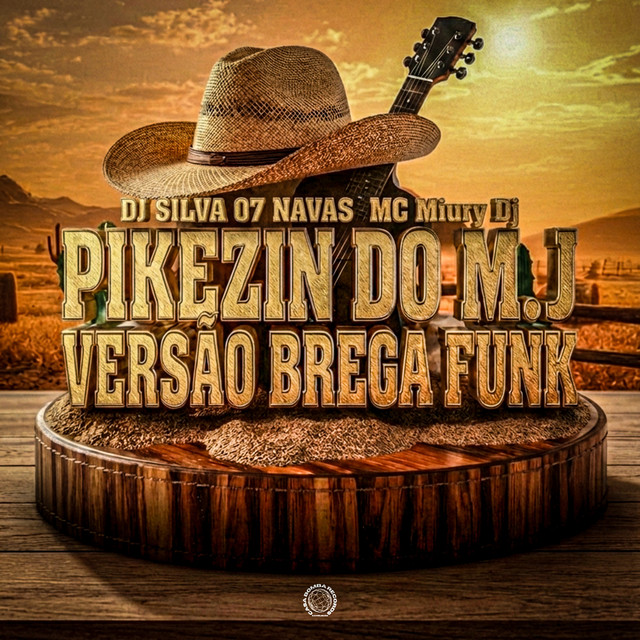 PIKEZIN DO M.J - VERSAO BREGA FUNK