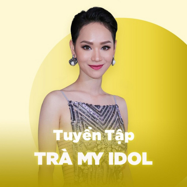 Tuyển Tập Của Trà My Idol cover art