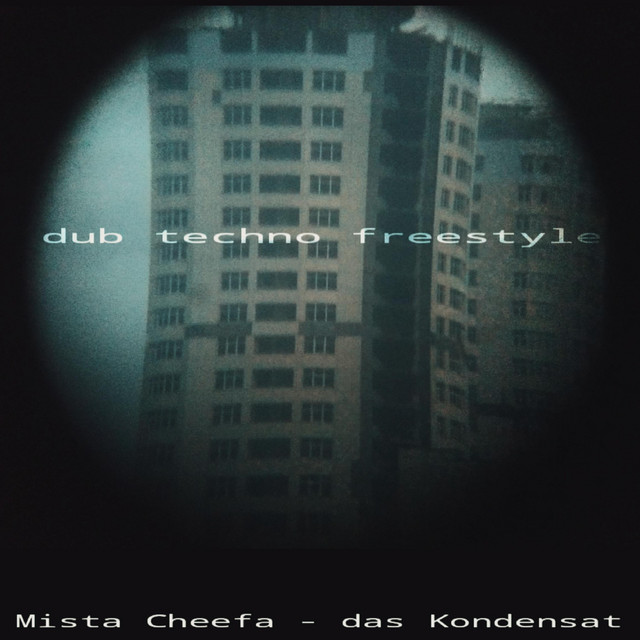 Обкладинка: das Kondensat — Mista Cheefa