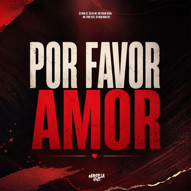 Por Favor Amor (feat. DJ MAU MAU 011)