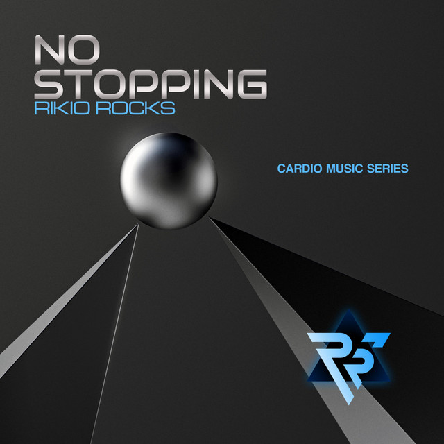 No Stopping - Single by RIKIO ROCKS | Spotify