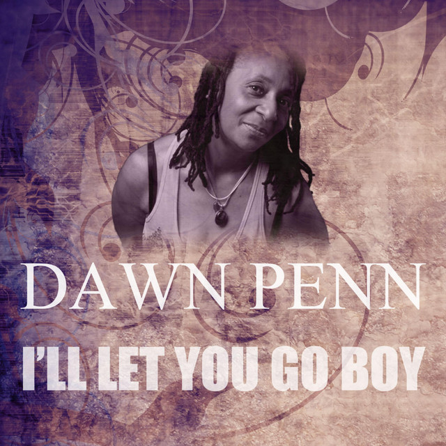 i-ll-let-you-go-boy-single-by-dawn-penn-spotify