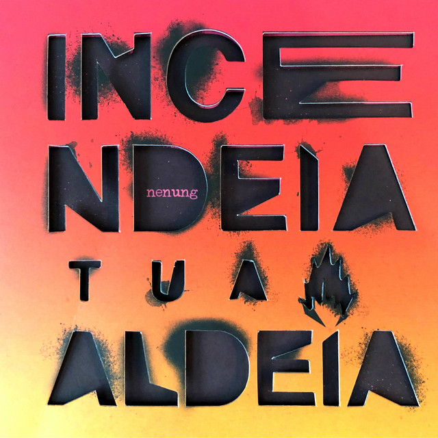 Incendeia Tua Aldeia cover art
