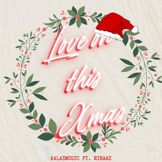 Love On This Xmas - Single by KALAZMUSIC | Spotify