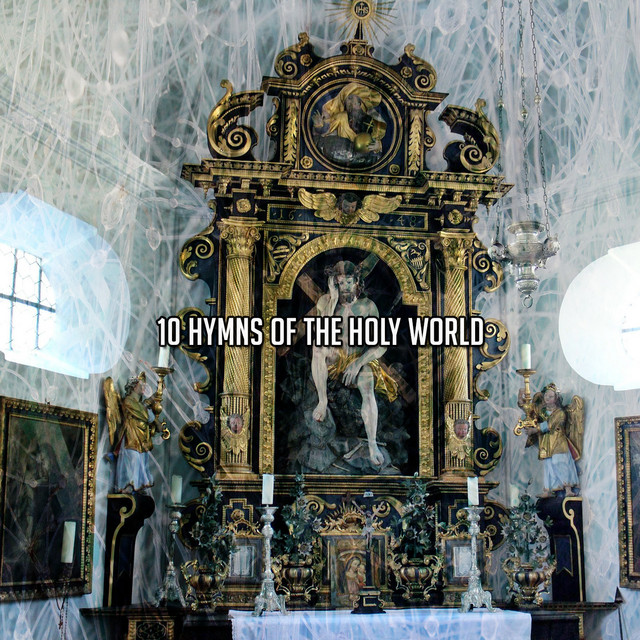 10 Hymns Of The Holy World - Album by Acoustic Worship Ensemble | Spotify